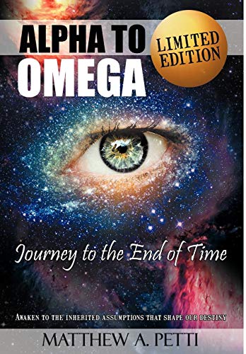 Stock image for Alpha to Omega - Journey to the End of Time for sale by PBShop.store US