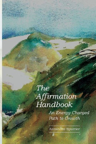 Stock image for The Affirmation Handbook: An Energy Charged Path to Growth for sale by Lucky's Textbooks