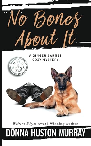 9780985688035: No Bones About It: 4 (A Ginger Barnes Cozy Mystery)