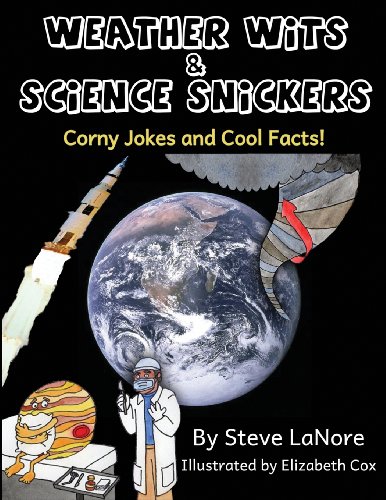 Beispielbild fr Weather Wits and Science Snickers: Corny Jokes and Cool Facts! zum Verkauf von SecondSale
