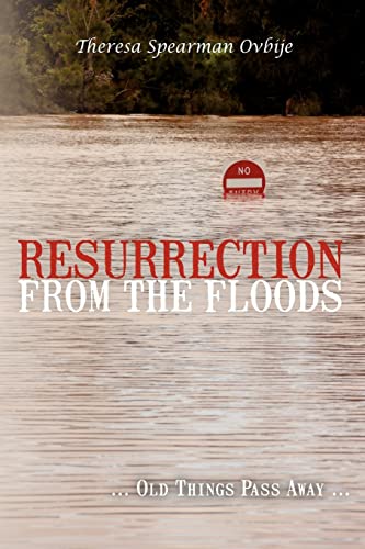 Stock image for Resurrection from the Floods: . Old Things Pass Away. for sale by Lucky's Textbooks