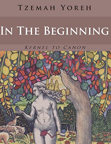 Imagen de archivo de In The Beginning (Bilingual Edition) (Kernel to Canon) a la venta por HPB-Ruby