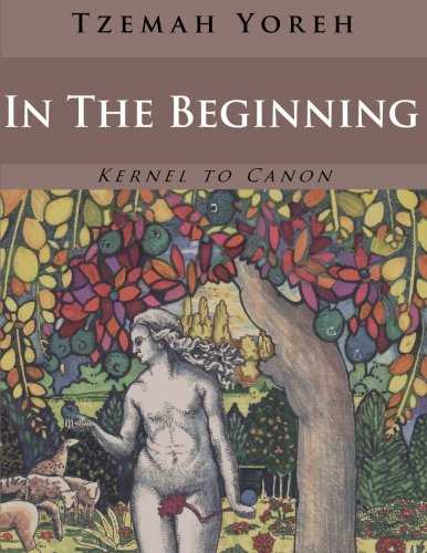 Imagen de archivo de In The Beginnning (English Only Version) (Kernel to Canon) (Volume 2) a la venta por Revaluation Books