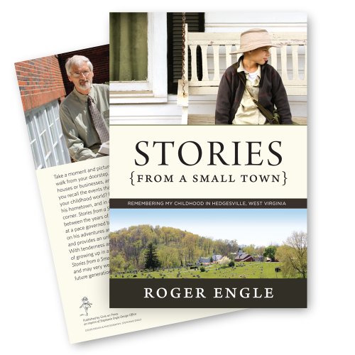 9780985713409: STORIES FROM A SMALL TOWN Remembering My Childhood in Hedgesville, West Virginia