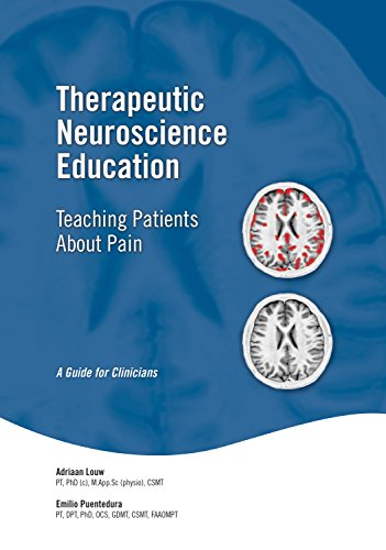 Imagen de archivo de Therapeutic Neuroscience Education: Teaching Patients About Pain, A Guide for Clinicians (2013 Edition) By Adriaan louw Ph.D. a la venta por HPB-Red