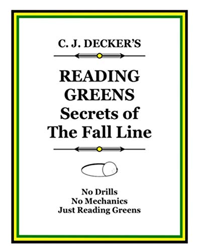 Imagen de archivo de READING GREENS Secrets of the Fall Line a la venta por GF Books, Inc.