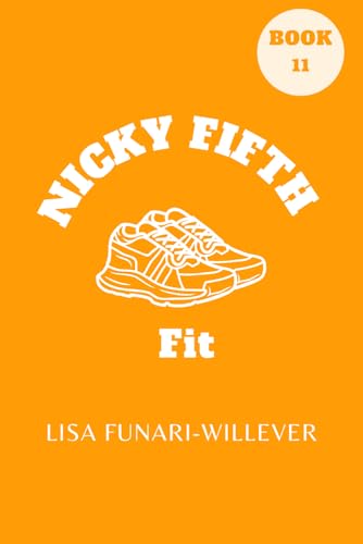 Beispielbild fr Nicky Fifth Fit- Fun & Fit Fair Today! zum Verkauf von Wonder Book