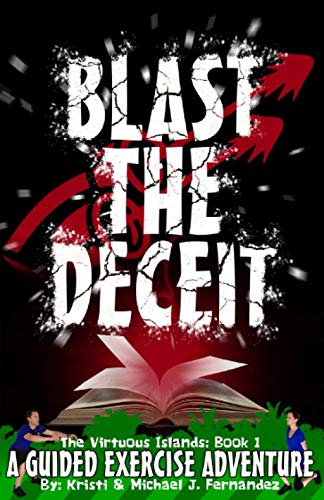 Stock image for Blast The Deceit (The Virtuous Islands) for sale by Revaluation Books