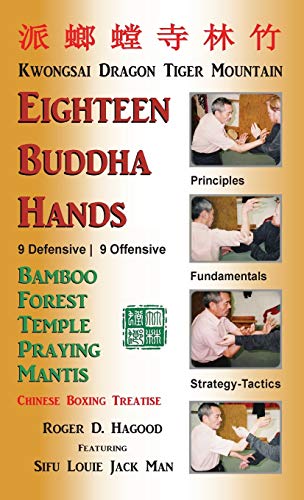 Beispielbild fr 18 Buddha Hands: Southern Praying Mantis Kung Fu zum Verkauf von Tin Can Mailman, Arcata