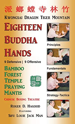 Stock image for 18 Buddha Hands: Southern Praying Mantis Kung Fu for sale by Tin Can Mailman, Arcata