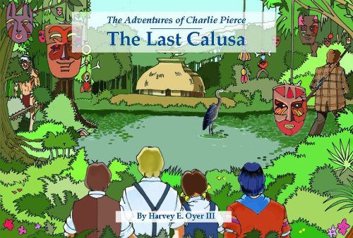 Beispielbild fr The Last Calusa (The Adventures of Charlie Pierce) zum Verkauf von Goodwill of Colorado