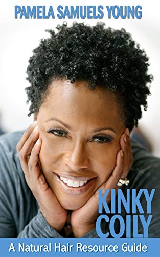 Stock image for Kinky Coily : A Natural Hair Resource Guide for sale by Better World Books