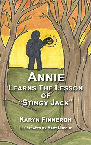 Beispielbild fr ANNIE LEARNS THE LEGEND OF "STINGY jACK" zum Verkauf von Lucky's Textbooks
