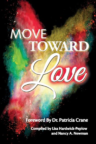 Imagen de archivo de Move Toward Love a la venta por Bookmans