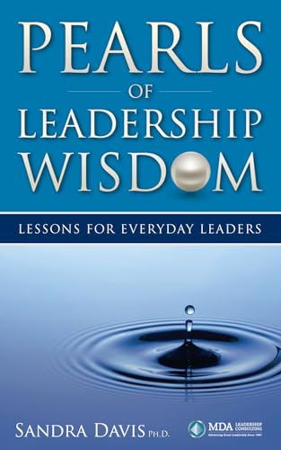 Stock image for Pearls of Leadership Wisdom - Lessons for Everyday Leaders for sale by SecondSale