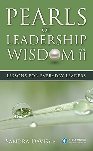 Imagen de archivo de Pearls of Leadership Wisdom, Volume II: Lessons for Everyday Leaders a la venta por ThriftBooks-Dallas