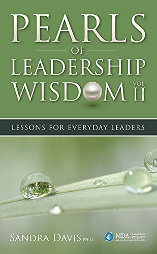 Stock image for Pearls of Leadership Wisdom, Volume II: Lessons for Everyday Leaders for sale by ThriftBooks-Dallas