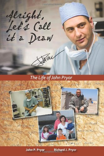 9780985755003: Alright, Let's Call it a Draw: The Life of John Pryor