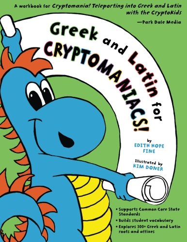 9780985759711: Greek and Latin for Cryptomaniacs!