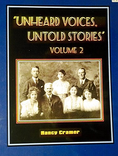 Stock image for Unheard Voices, Untold Stories, Vol. II for sale by Better World Books