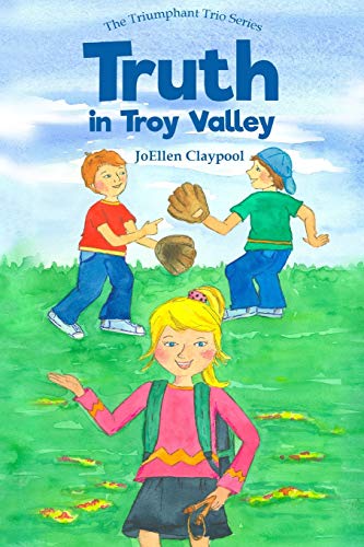 Stock image for Truth in Troy Valley for sale by Idaho Youth Ranch Books