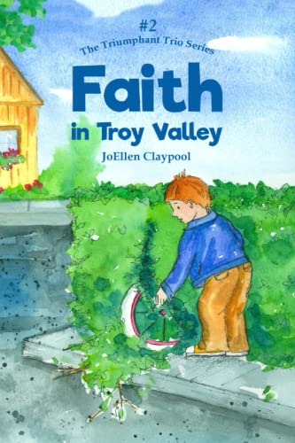 Stock image for Faith in Troy Valley (The Triumphant Trio Series) for sale by ThriftBooks-Dallas