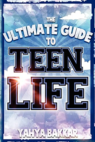 Beispielbild fr The Ultimate Guide to Teen Life zum Verkauf von Better World Books