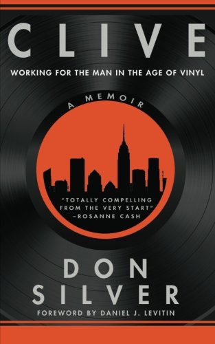 Stock image for Clive: Working with the Man in the Age of Vinyl for sale by Books Unplugged