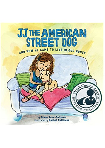 Imagen de archivo de JJ the American Street Dog : And How He Came to Live in Our House a la venta por Better World Books