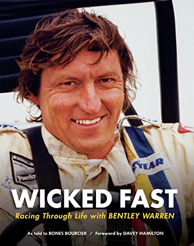 Stock image for Wicked Fast: Racing Through Life with Bentley Warren for sale by Campbell Bookstore