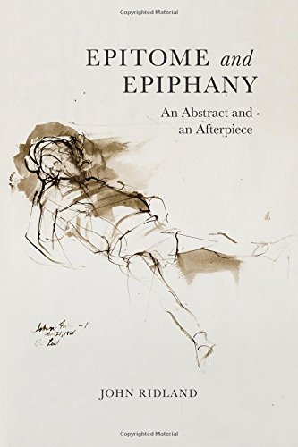 Beispielbild fr Epitome & Epiphany: An Abstract and an Afterpiece zum Verkauf von Books From California