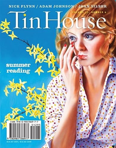 Stock image for Tin House Magazine: Summer Reading 2014: Vol. 15, No. 4 for sale by Kennys Bookstore