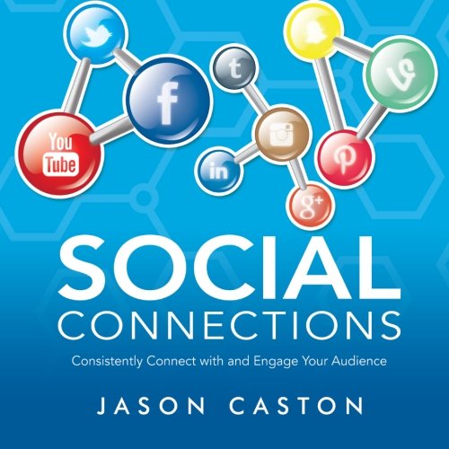 Beispielbild fr Social Connections : Connect with and Engage Your Connections zum Verkauf von Better World Books