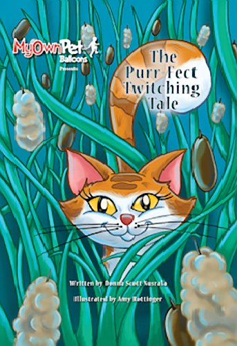 9780985790219: The Purr-Fect Twitching Tale + My Own Pet Balloon