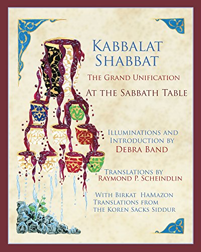 Stock image for Kabbalat Shabbat: The Grand Unification: at the Sabbath Table for sale by Revaluation Books