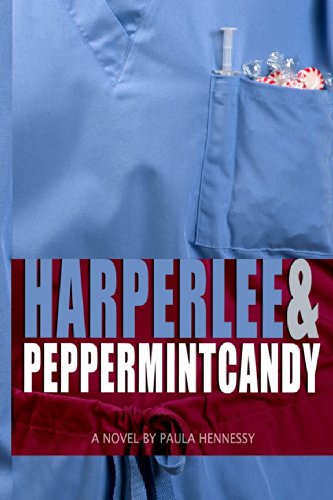 9780985801014: Harper Lee & Peppermint Candy
