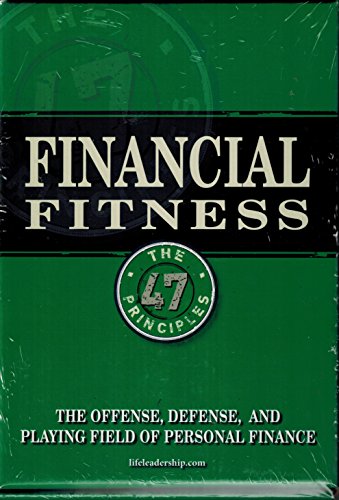 Beispielbild fr Financial Fitness : The Offense, Defense, and Playing Field of Personal Finance zum Verkauf von Robinson Street Books, IOBA