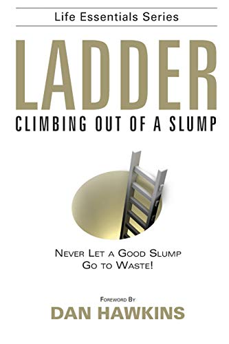 Imagen de archivo de Ladder: Climbing Out of a Slump a la venta por SecondSale