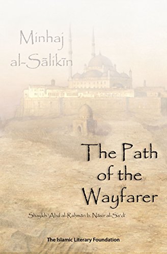 Imagen de archivo de The Path of the Wayfarer (Minhaj Al-salikin) a la venta por GF Books, Inc.