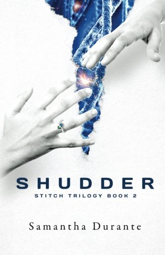 Stock image for Shudder (Stitch Trilogy, Book 2) (Volume 2) for sale by Revaluation Books