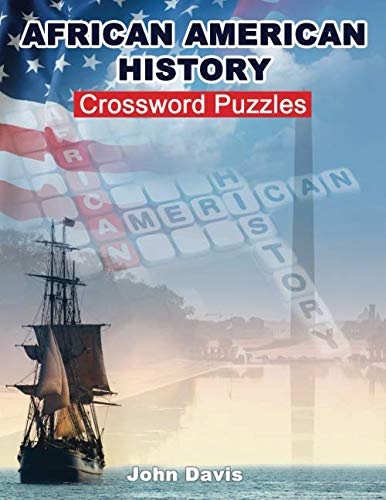 Imagen de archivo de AFRICAN AMERICAN HISTORY: Crossword Puzzle a la venta por Revaluation Books