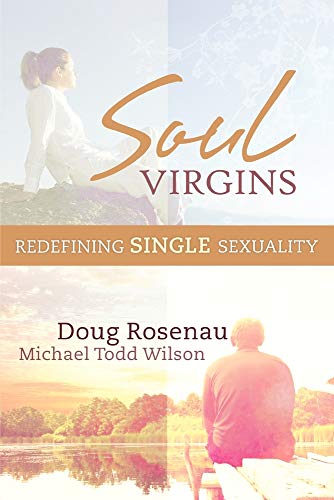 Beispielbild fr Soul Virgins: Redefining Single Sexuality zum Verkauf von Wonder Book