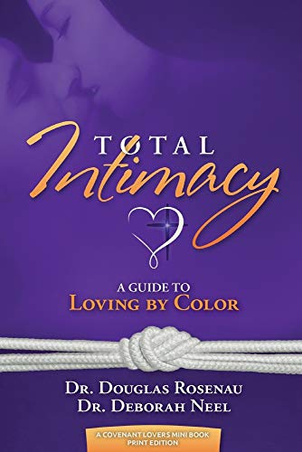 Stock image for Total Intimacy: A Guide to Loving by Color for sale by SecondSale