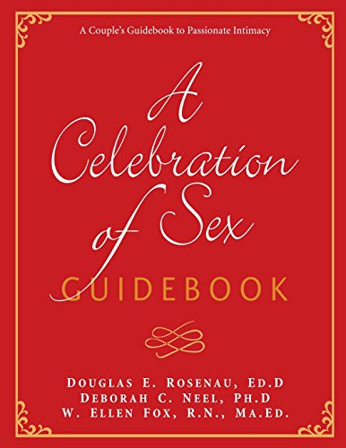 9780985810764: A Celebration of Sex Guidebook