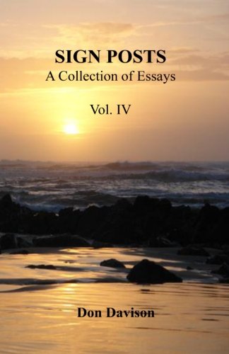 Stock image for Sign Posts Vol. IV A Collection of Essays: Volume 4 for sale by Revaluation Books