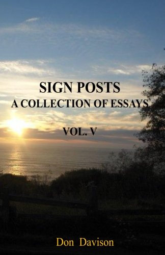 Stock image for Sign Posts Vol. V A Collection of Essays for sale by Revaluation Books