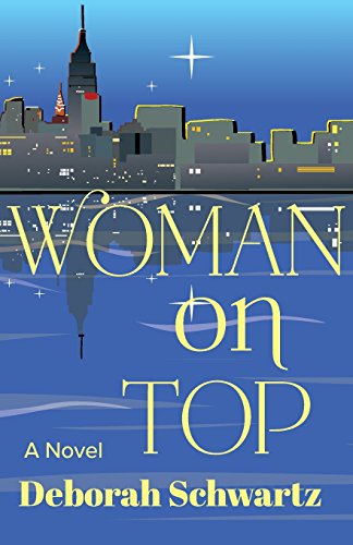 Woman on Top (9780985817701) by Schwartz, Deborah