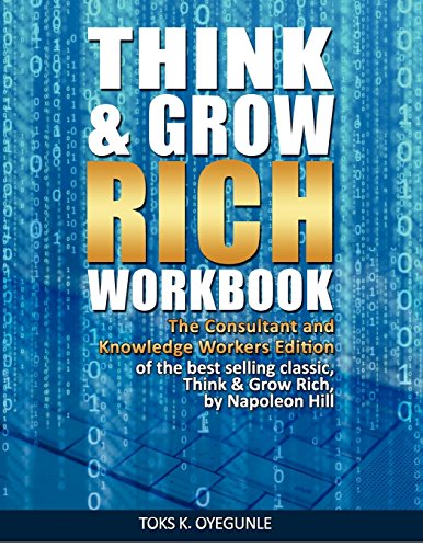 9780985820992: Think & Grow Rich Workbook: The Consultant and Knowledge Workers Edition