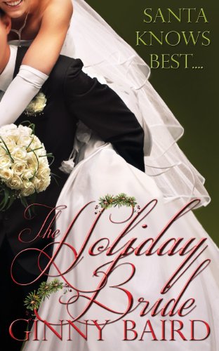 9780985822576: The Holiday Bride (Holiday Brides Series)