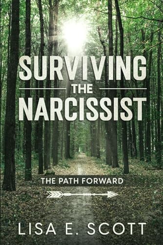 Beispielbild fr Surviving the Narcissist (The Path Forward Book 2) zum Verkauf von BooksRun